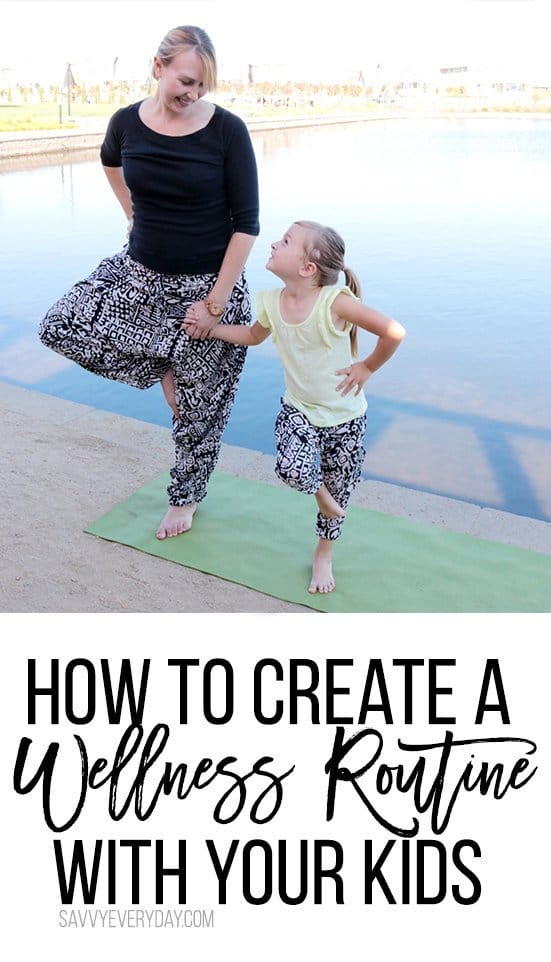 How to Create a Wellness Routine With Your Kids