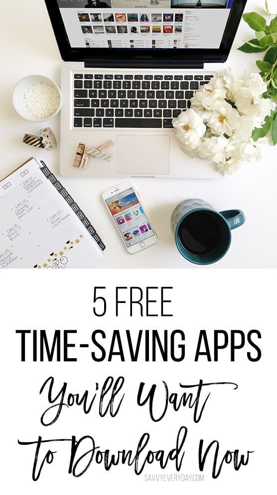 5 Free Time-Saving Apps You'll Want to Download Now