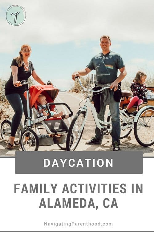 Daycation- Family Activities in Alameda CA