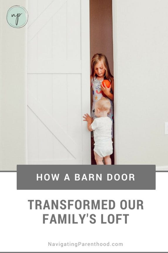 How a Barn Door Transformed our Family's Loft
