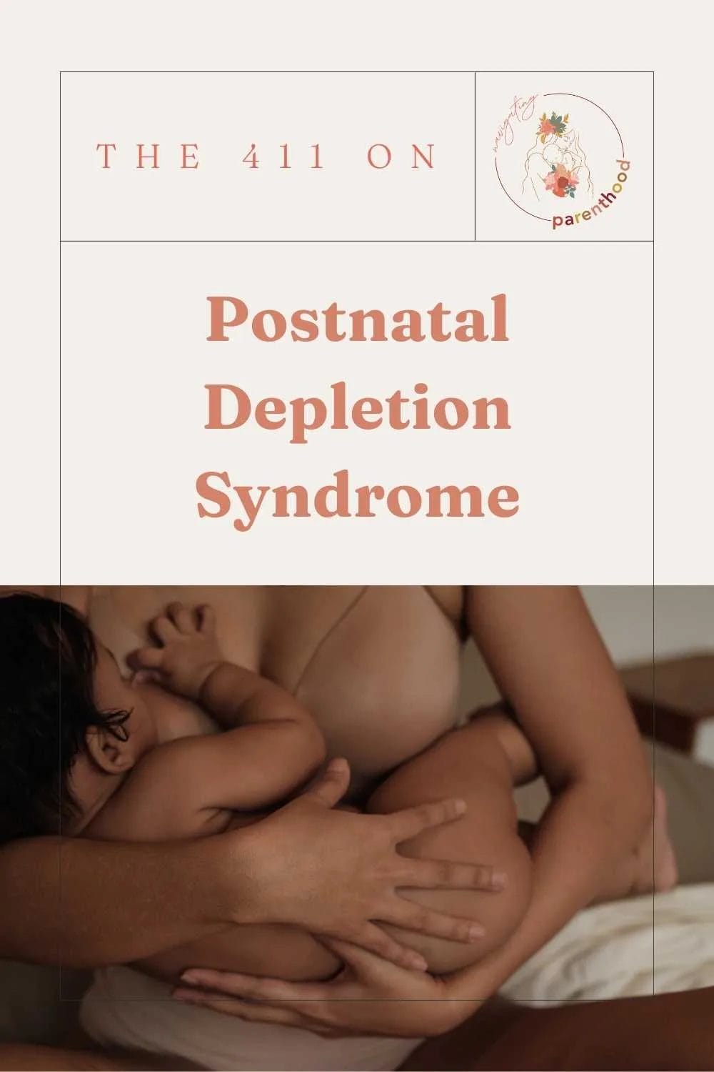 How to Avoid Postnatal Depletion Syndrome