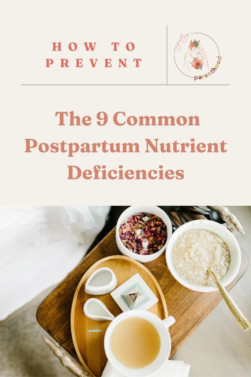 The 9 Most Common Postpartum Nutrient Deficiencies and How to Prevent Them